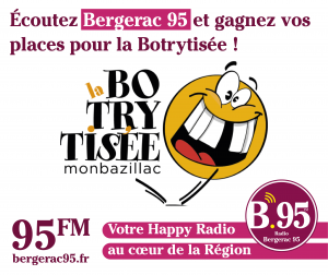 Lire la suite à propos de l’article Écoutez Bergerac 95 et gagnez vos places pour la Botrytisée !