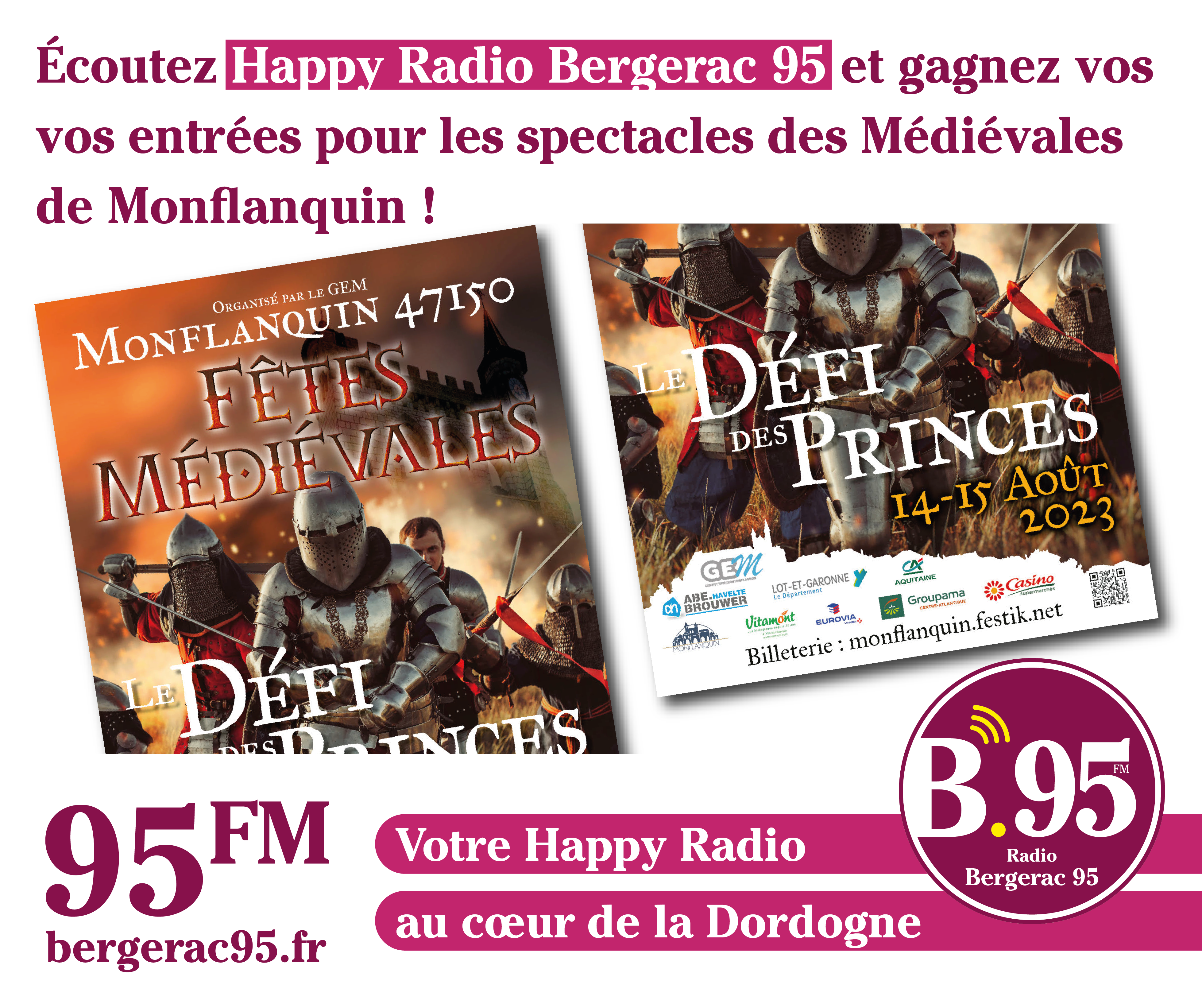 You are currently viewing Écoutez Happy Radio Bergerac 95 et gagnez vos entrées pour les spectacles des Médiévales de Monflanquin !