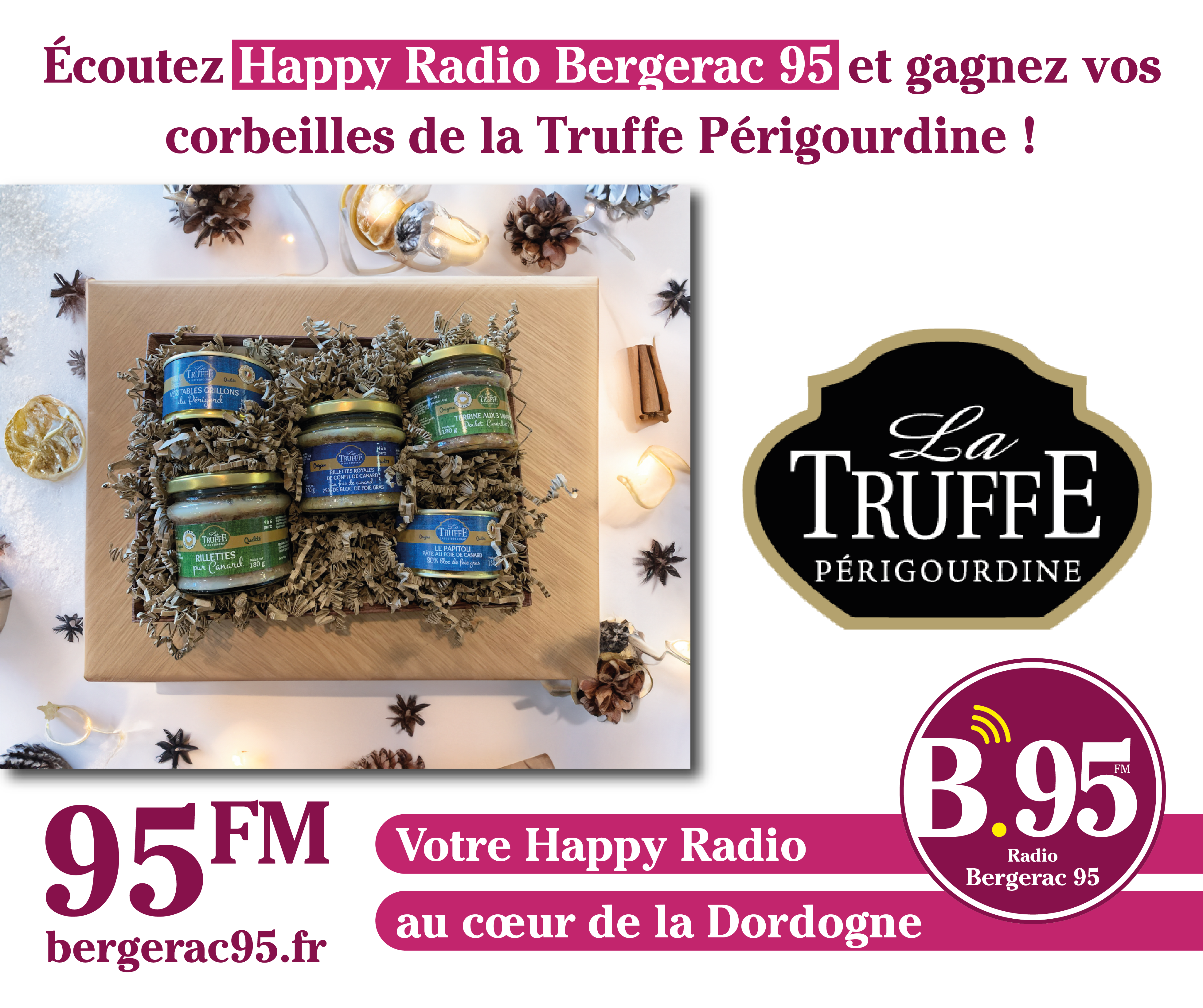 You are currently viewing Écoutez Bergerac 95 Happy Radio et gagnez vos corbeilles de la Truffe Périgourdine