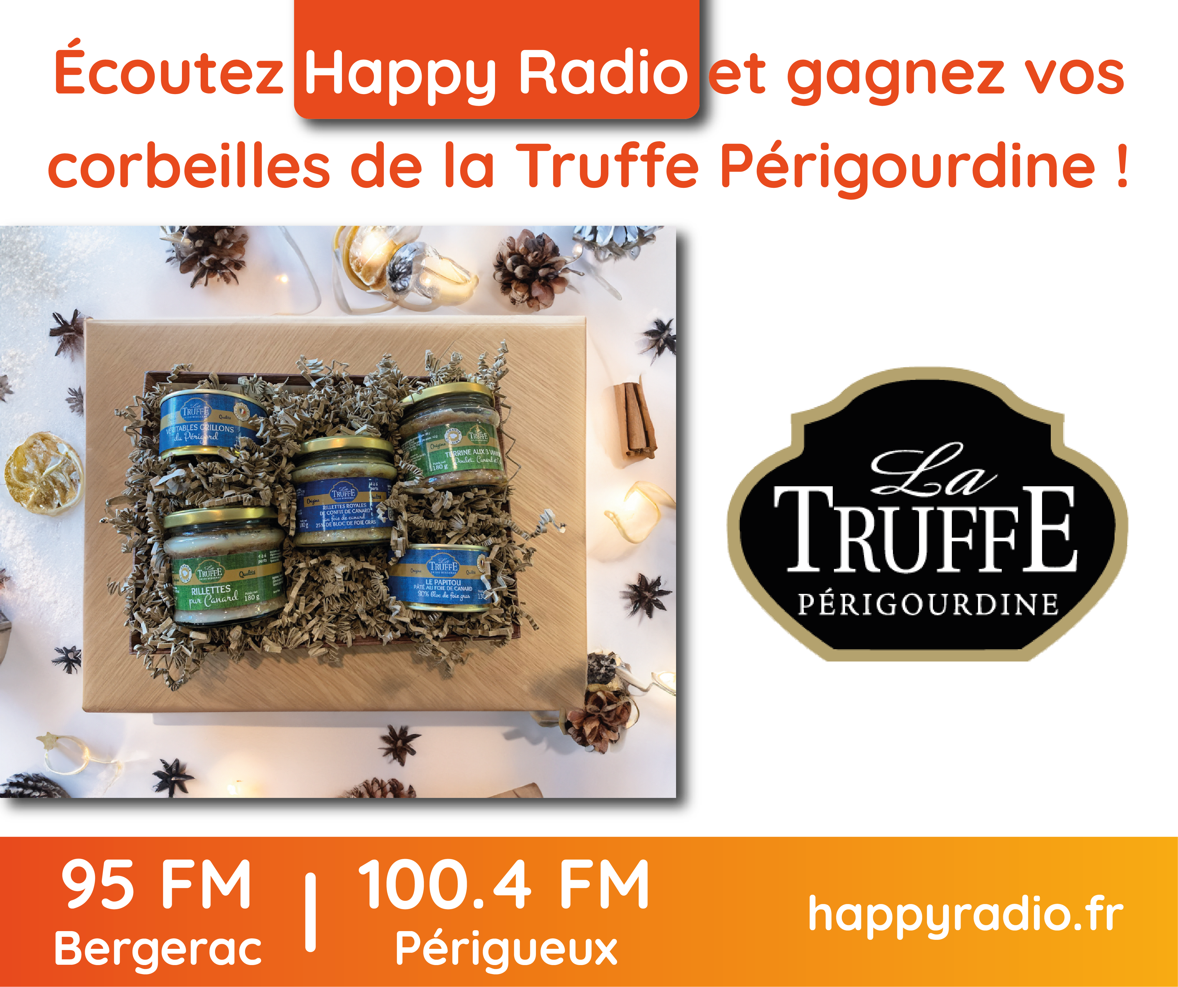 You are currently viewing Écoutez Happy Radio et gagnez vos corbeilles de la Truffe Périgourdine
