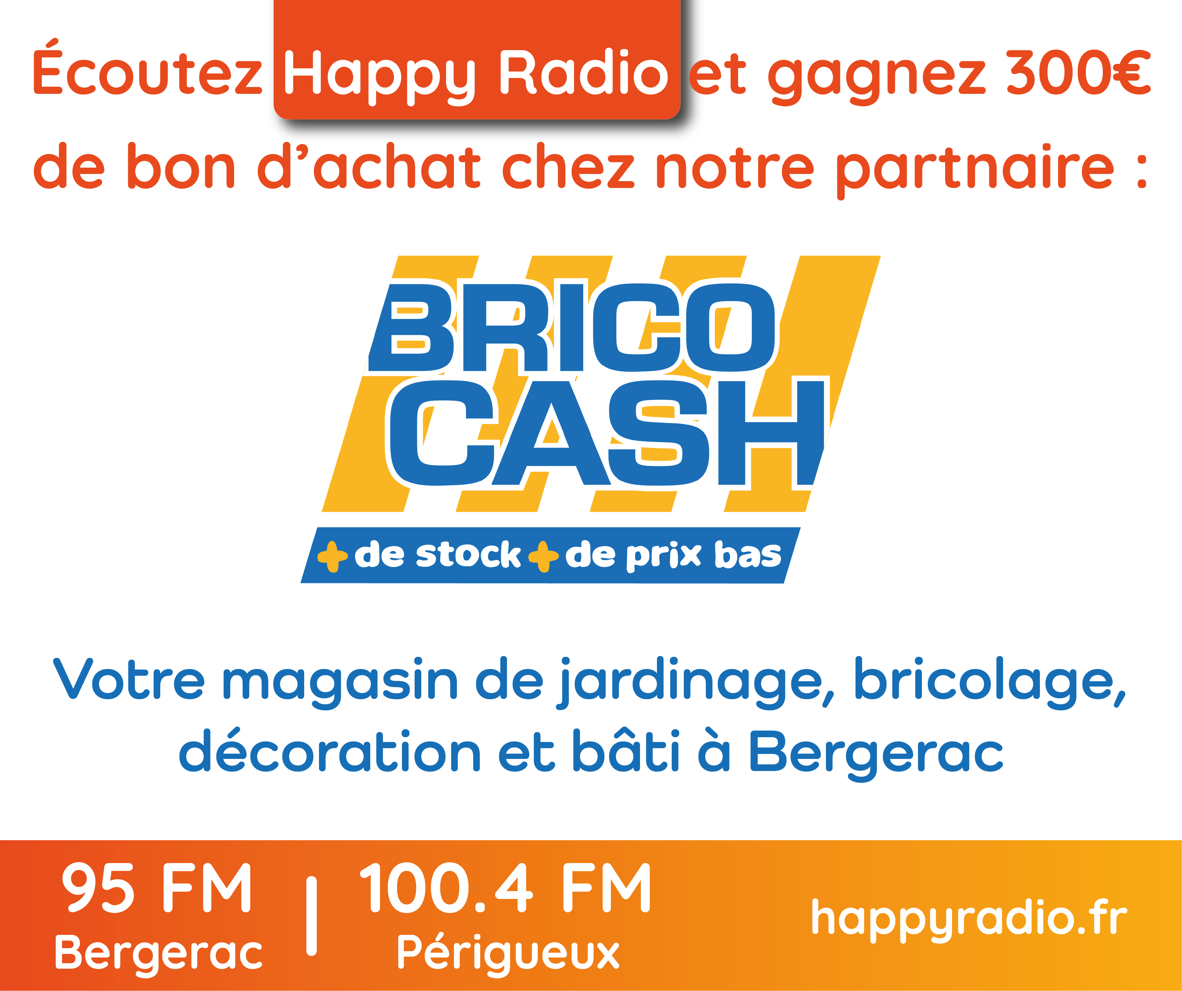 You are currently viewing Cette semaine Happy Radio et Bricocash Bergerac vous offrent 300 € en bon d’achat 🛠️🎁