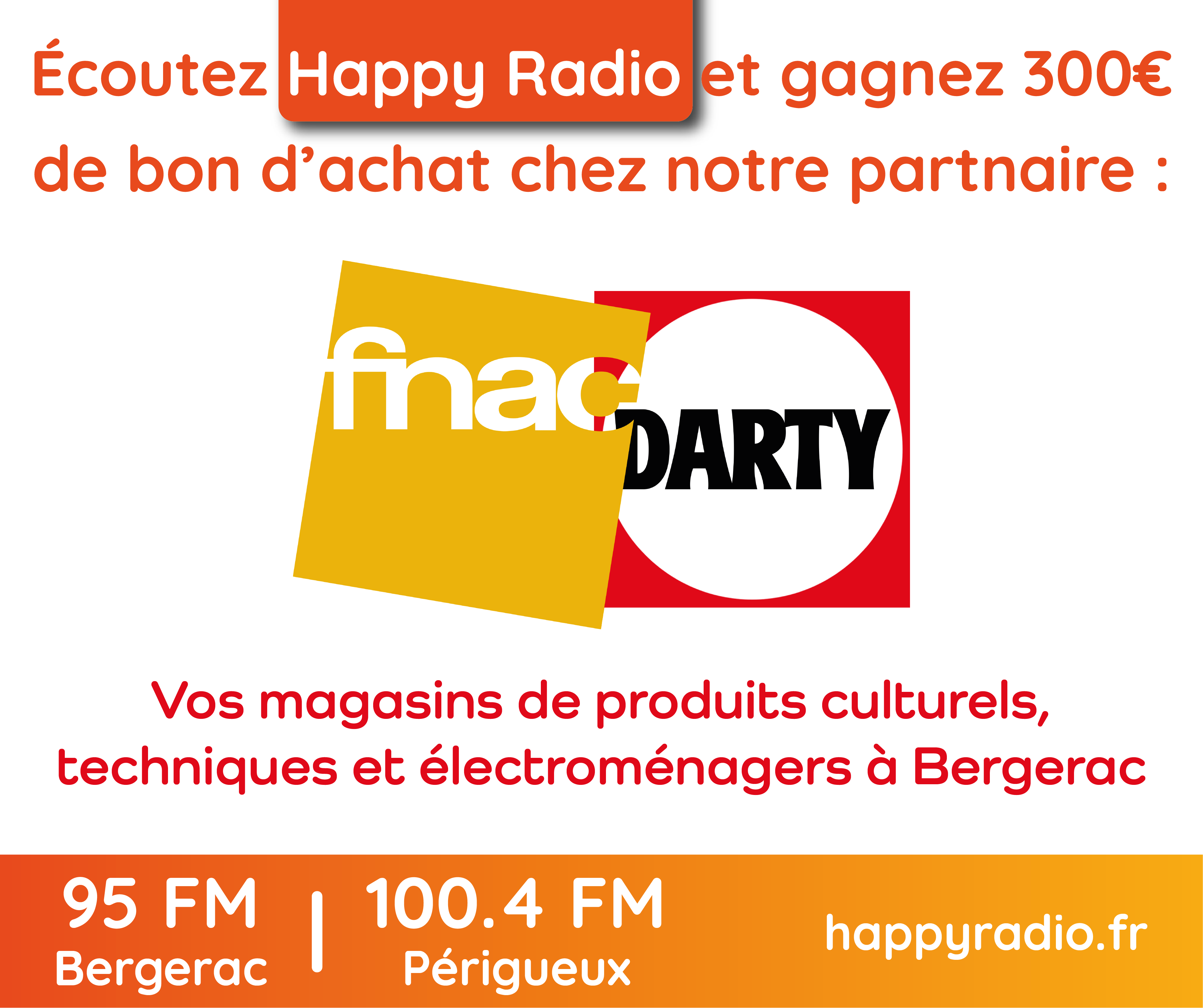 You are currently viewing Cette semaine Happy Radio et Fnac-Darty Bergerac vous offrent 300 € en bon d’achat 📱🎁