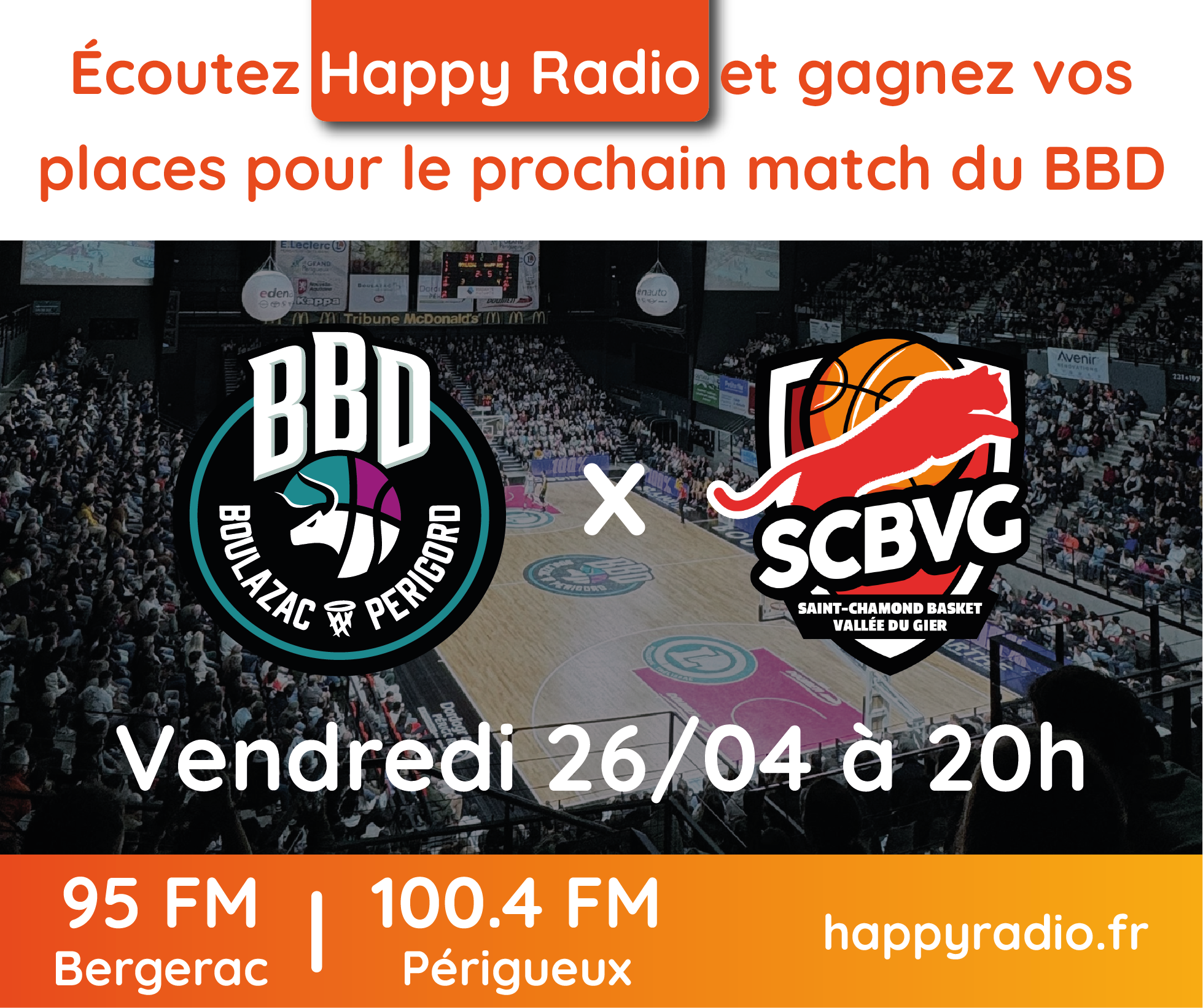 You are currently viewing Écoutez Happy Radio et gagnez vos places pour le match BBD – SAINT CHAMOND