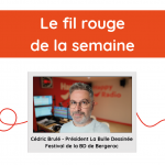 Fil rouge de la semaine Fil rouge de la semaine