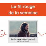 Fil rouge de la semaine