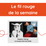 Fil rouge de la semaine Fil rouge de la semaine