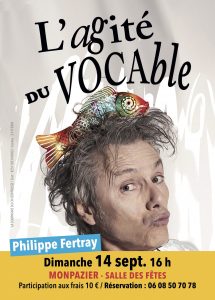 Lire la suite à propos de l’article Spectacle humoristique « L’agité du vocable »