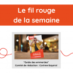Fil rouge de la semaine