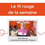 Fil rouge de la semaine
