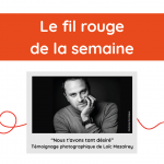 Fil rouge de la semaine