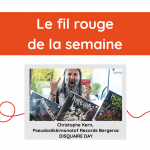 Fil rouge de la semaine Fil rouge de la semaine