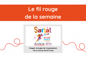 Lire la suite à propos de l’article Le Fil Rouge de la semaine – Sarlat Color
